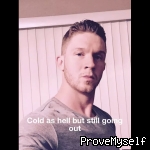 Meet Chris87 on ProveMyself